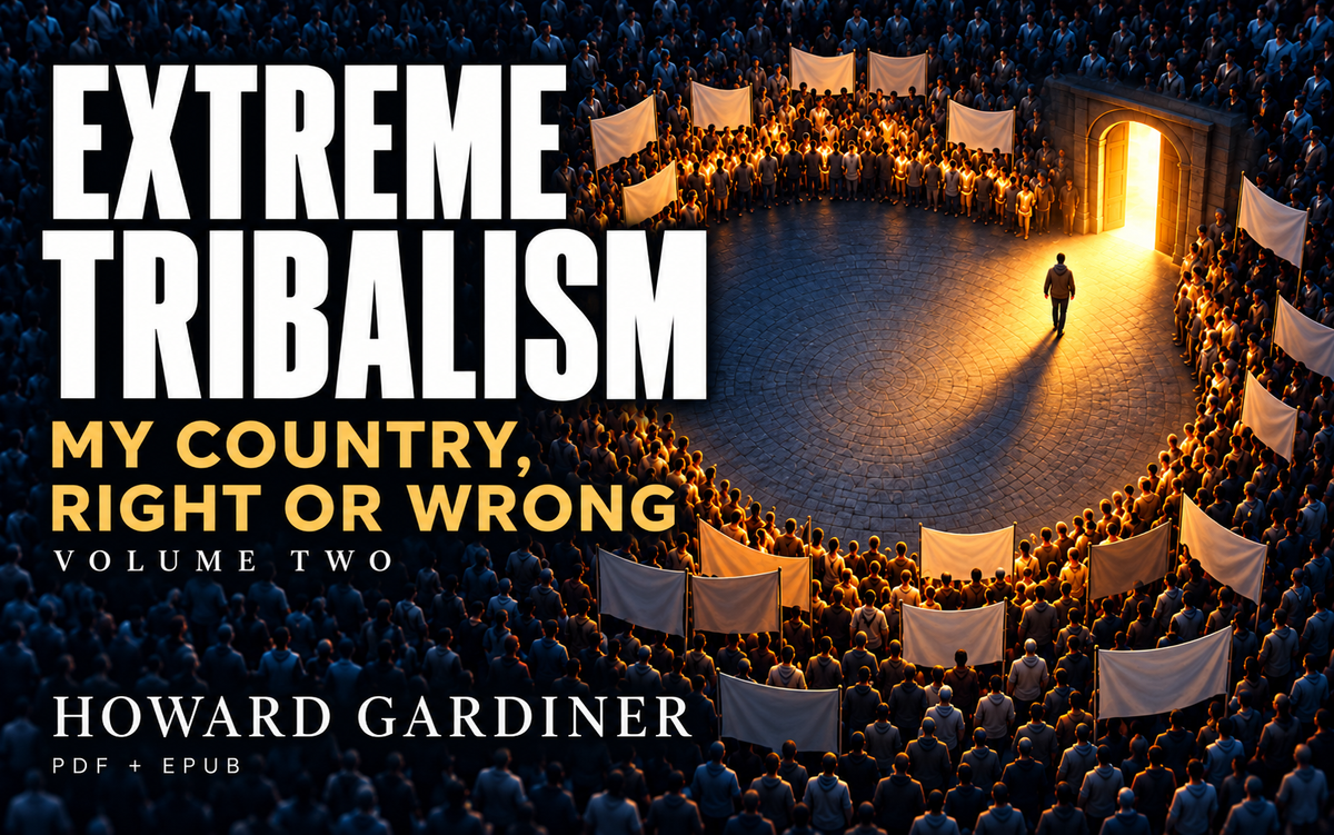 Extreme Tribalism: My Country, Right or Wrong - Volume Two - Extreme-Tribalism-Product-Image