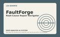 FaultForge — Root-Cause Repair Navigator - Diagnose Before You Replace - FaultForge_Product_Image